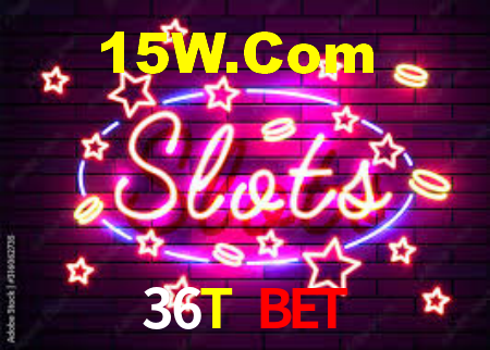 36T Bet